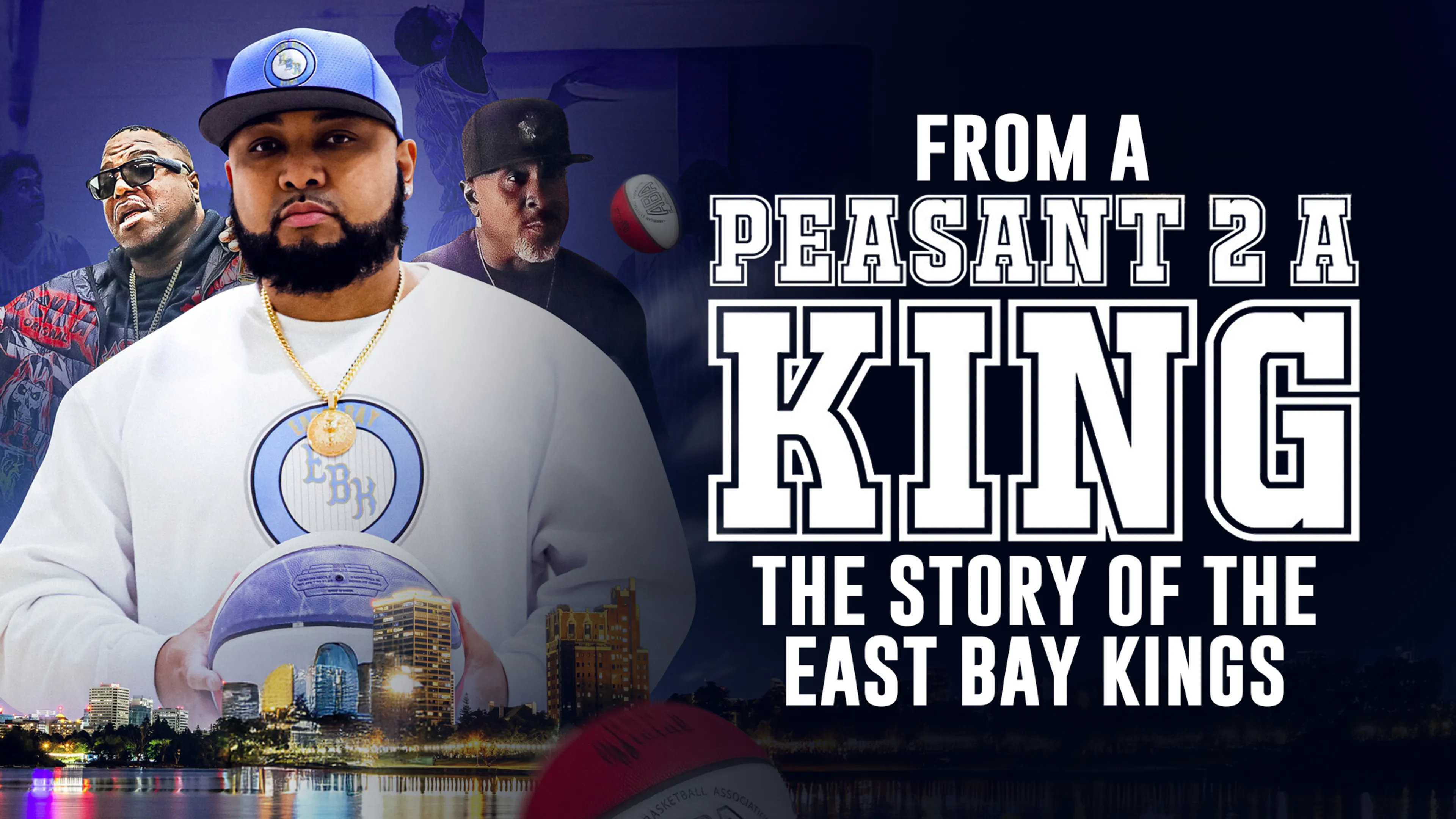 From A Peasant 2 A King: The Story of the East Bay Kings poster
